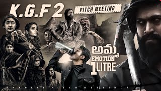 KGF 2 Pitch Meeting Powered by Amma Emotion, Elevation and also @KUKU FM | Yash || Prashanth Neel