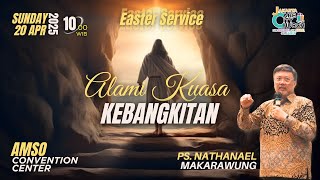 Alami Kuasa Kebangkitan | Ps. Nathanael Makarawung | IBADAH RAYA 20 APRIL 2025  - CARE CITY CHURCH
