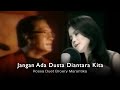 Rossa Duet Broery Marantika - Jangan Ada Dusta Diantara Kita (with Lyric) | Official Music Video