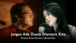 Rossa Duet Broery Marantika - Jangan Ada Dusta Diantara Kita (with Lyric) | VC Trinity  - Durasi: 4:25. 