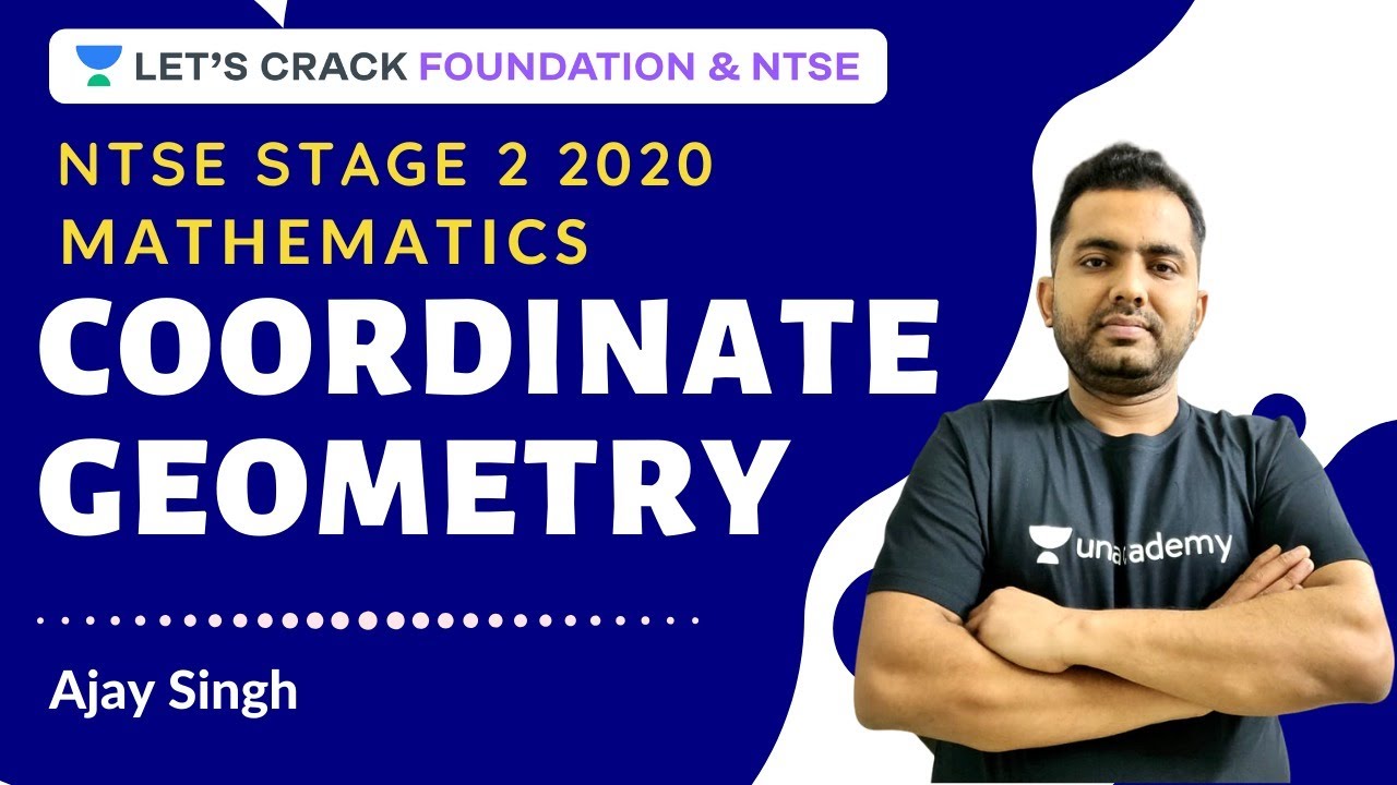 Coordinate Geometry | NTSE Stage 2 | Mathematics | NTSE 2020 | Ajay Singh