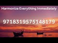 How to harmonize everything immediately with the help of grabovoi numbers  9718319575148179