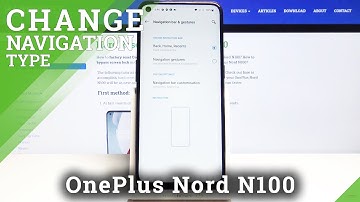 How to Customize Navigation Bar in OnePlus Nord N100 – Change Buttons Order