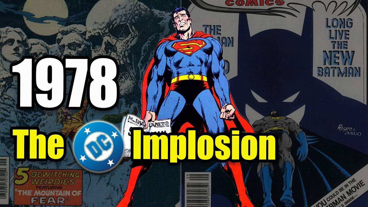 1978 The DC Implosion and the Year In Comic Books