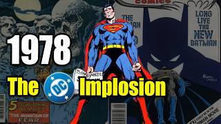 1978 The DC Implosion and the Year In Comic Books