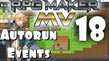RPG Maker MV Tutorial #18 - Autorun Events!