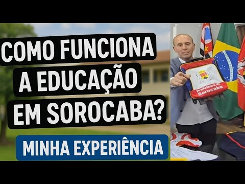 👉 “COMO FUNCIONA A EDUCAÇÃO EM SOROCABA? TUDO SOBRE MATRÍCULA, ESCOLAS E MINHA EXPERIÊNCIA!”
