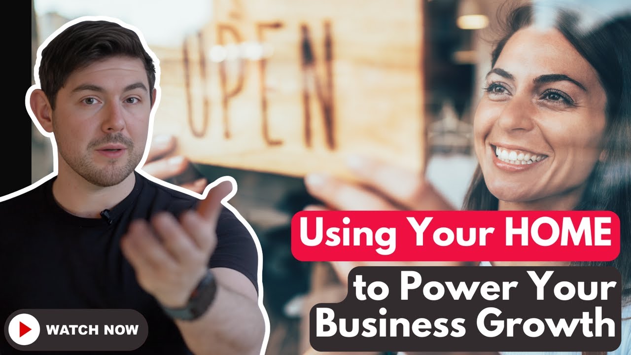 Using Your Home to Power Your Business Growth | Flash Finance Update