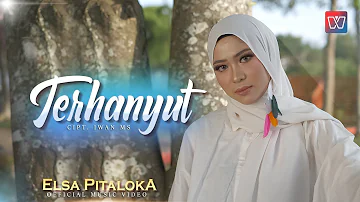 ELSA PITALOKA -  TERHANYUT [Official Music Video] Lagu Terbaru 2021