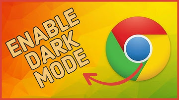 Enable Dark Mode in Google Chrome: How to Activate Dark Mode in Google Chrome (2023)?