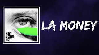 ALMA - LA Money (Lyrics)