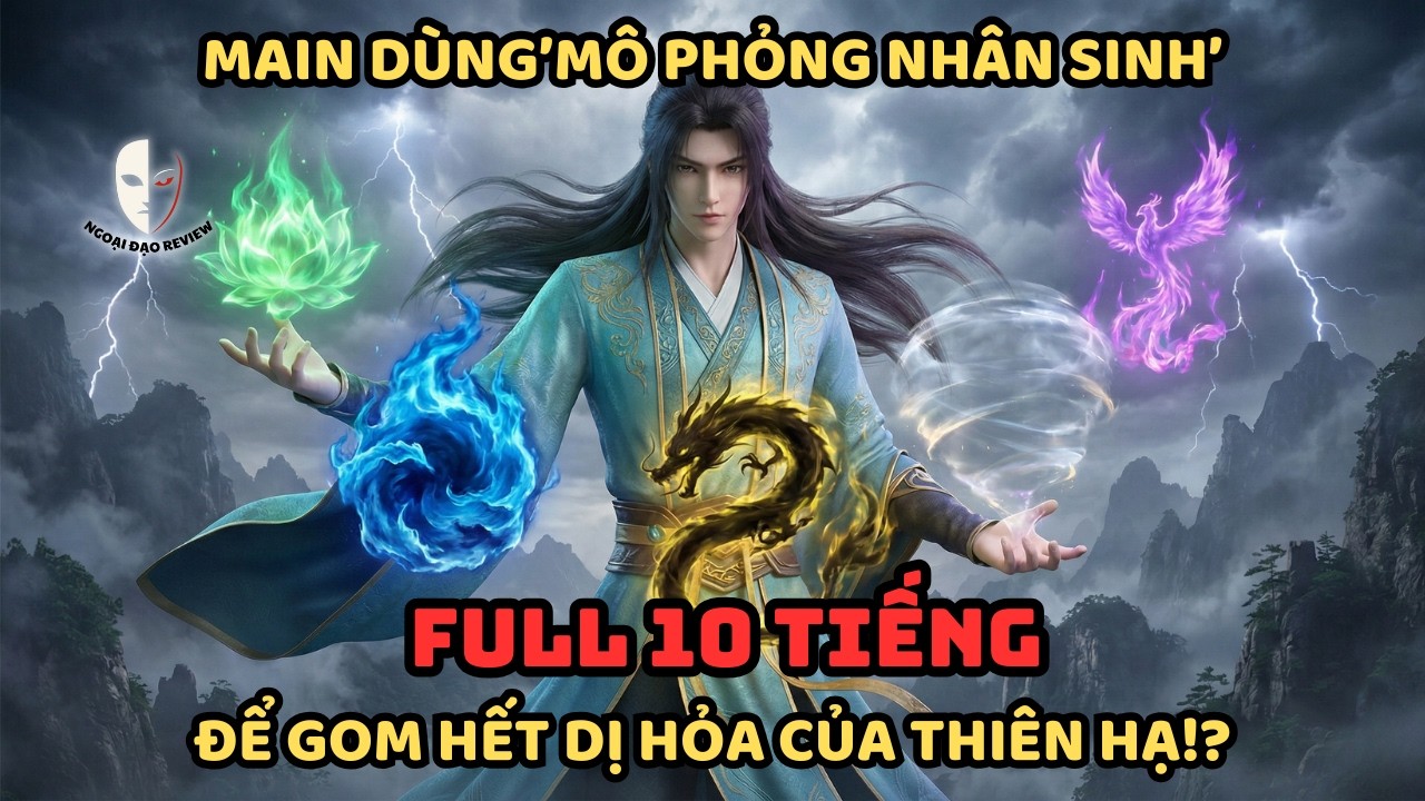 🔥TRỌN BỘ P1🔥Đấu Phá Fanfic: Main Dùng 