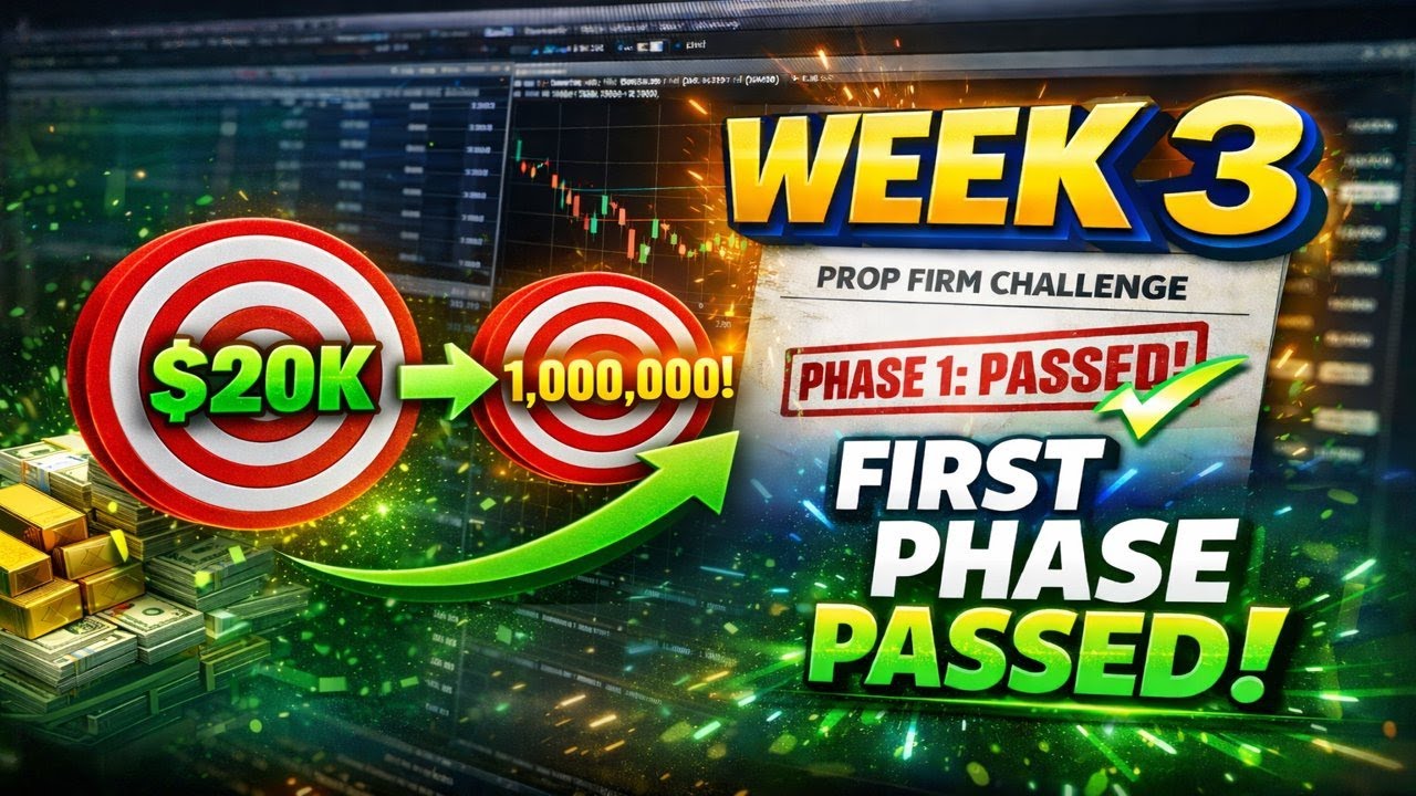 $20,000 to $1,000,000 – Week 3 Just Changed Everything (Phase 1 Passed)