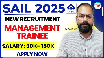 Sail New Recruitment 2025 | Sail Management Trainee Vacancy 2025 | Eligibility | Salary |Full Detail