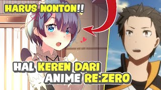 ALASAN KALIAN HARUS COBA NONTON ANIME RE:ZERO - Pembahasan anime Re:Zero Indonesia