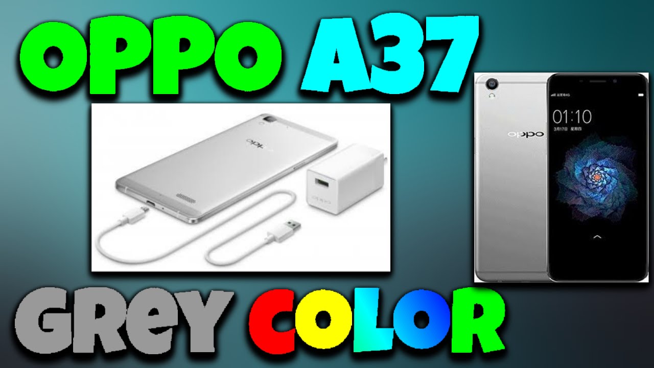 Oppo A37 Grey Color - First Look - YouTube