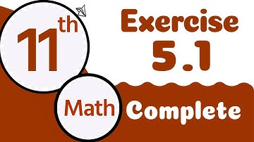 1st Year Math Chapter 5 -11th Class Math Chapter 5 Exercise 5.1 Complete - FSc Math part 1 Chapter 5