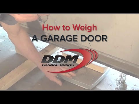 How To Weigh a Garage Door