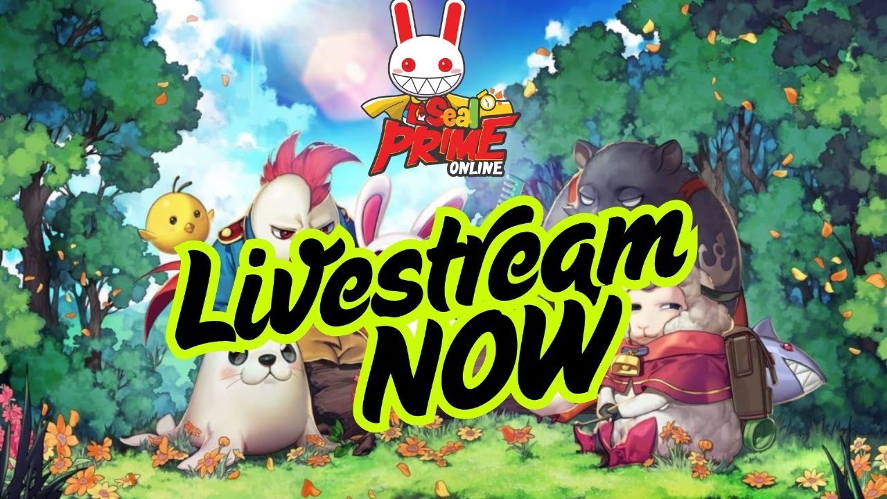 Live | Seal Online Prime 