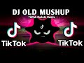DJ OLD MUSHUP TIKTOK X THROWBACK HITS VIRAL (TIKTOK BUDOTS REMIX) 2026