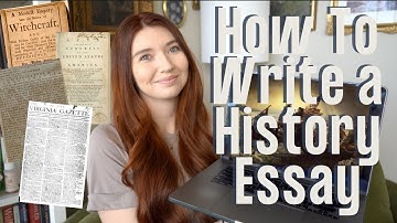How to Write a History Essay (Yale PhD Student) | For High School & AP History, College History, etc