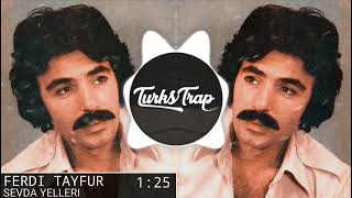 Ferdi Tayfur - Sevda Yelleri Trap Remix (cai arabesk remix) Resimi