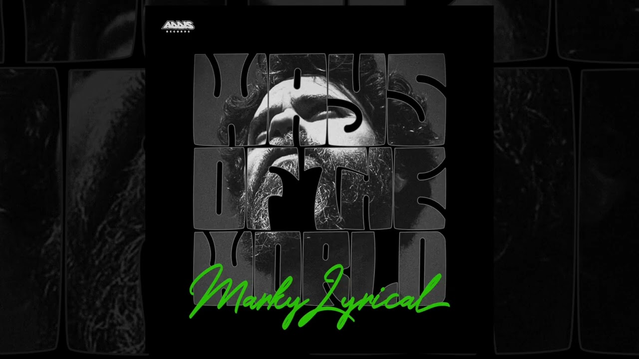 MARKY LYRICAL - Ways of the World