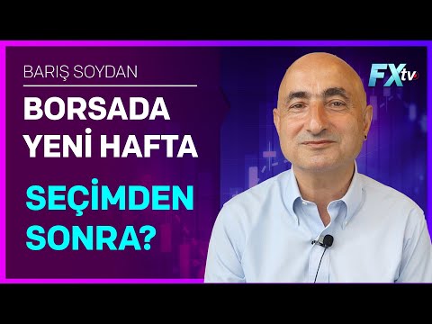 Borsada Yeni Hafta: