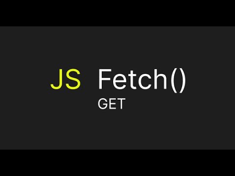 GET Request Using Fetch Javascript