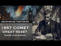 1857 comet sparks the great reset  anonymous tartar in an asylum  tartaria debunked