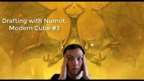 MTG | Drafting with Numot - Modern Cube #3