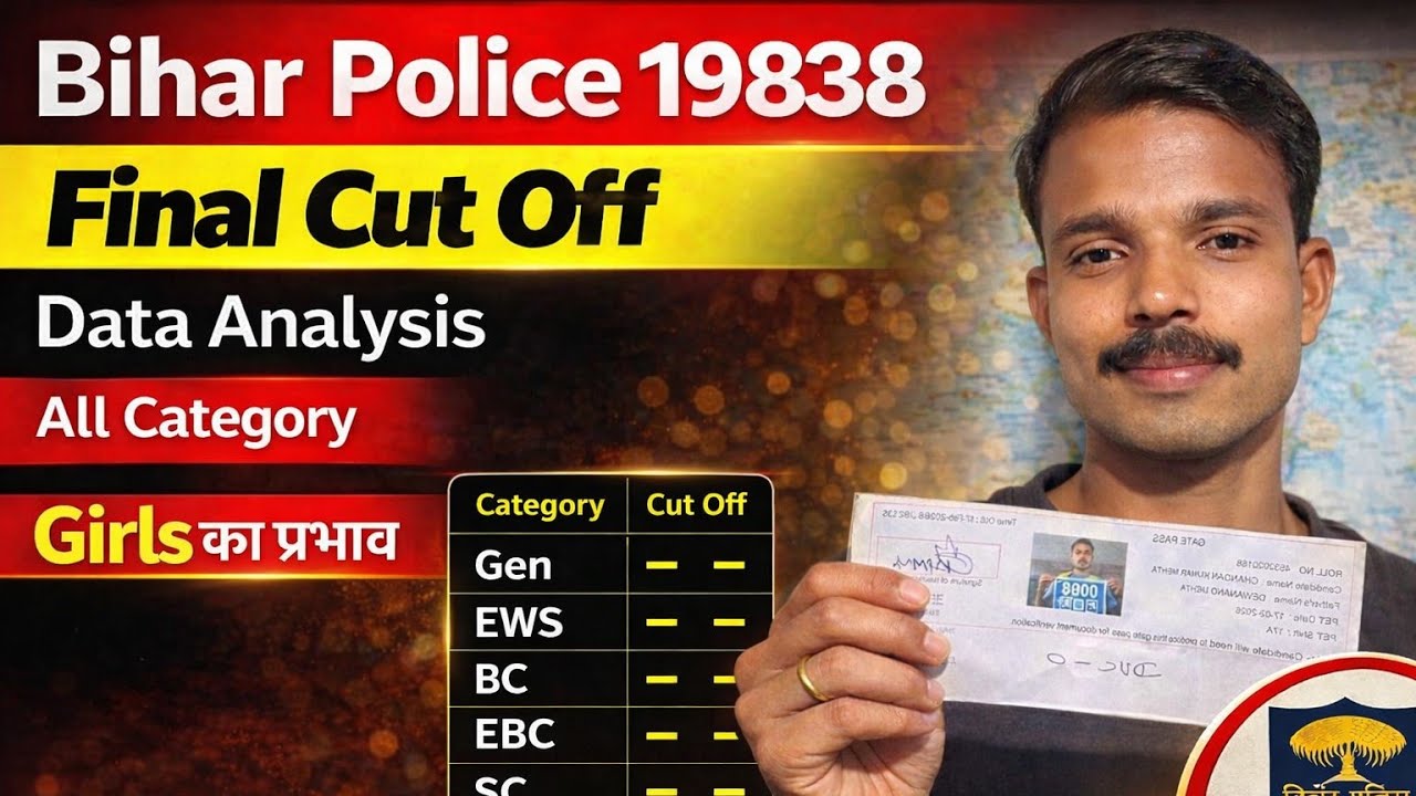 बिहार पुलिस 🚨 19838 Final CUT OFF 🔥|| Data Analysis ||  Ground Reality | Category Wise Full Analysis