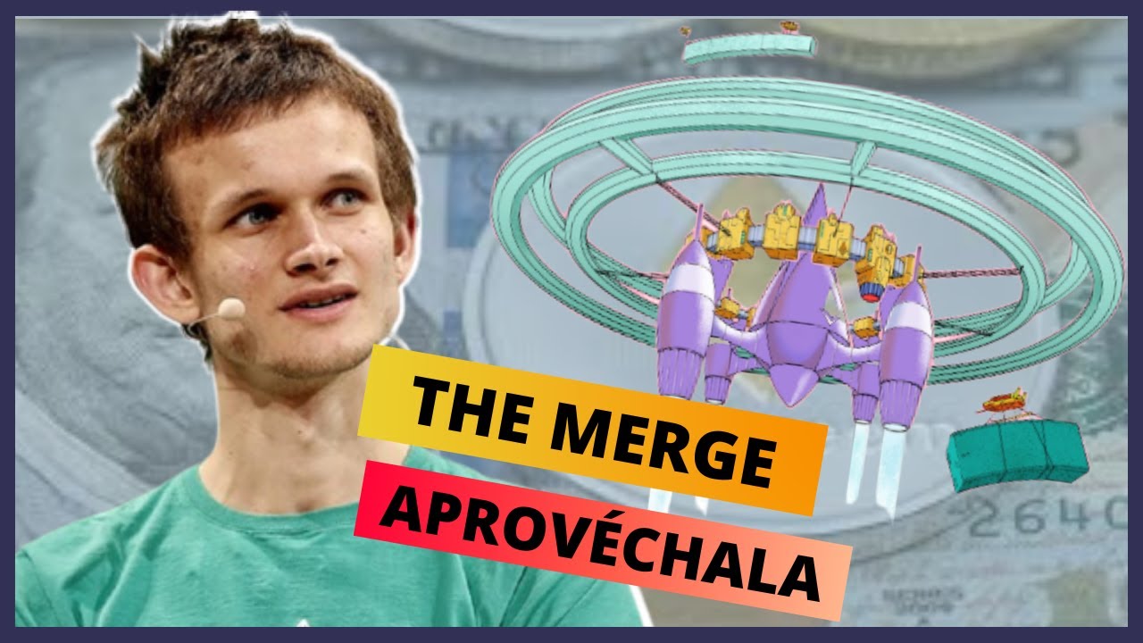 Sácale el Jugo a THE MERGE 😉 | La Fusión de Ethereum 🤔| Actualización ETH 🚀