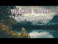 Gospel Songs- HEALING GRACE full album with lyrics