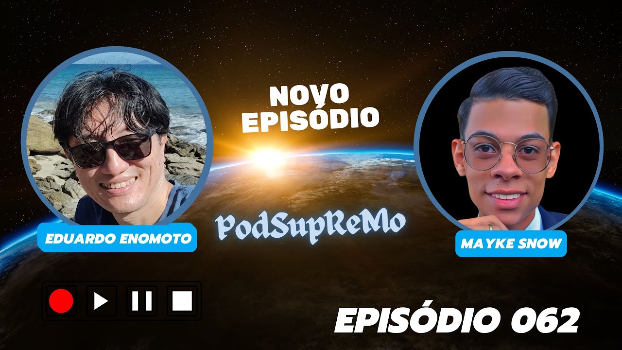 Capa do episódio 062 do PodSupReMo com Mayke Snow