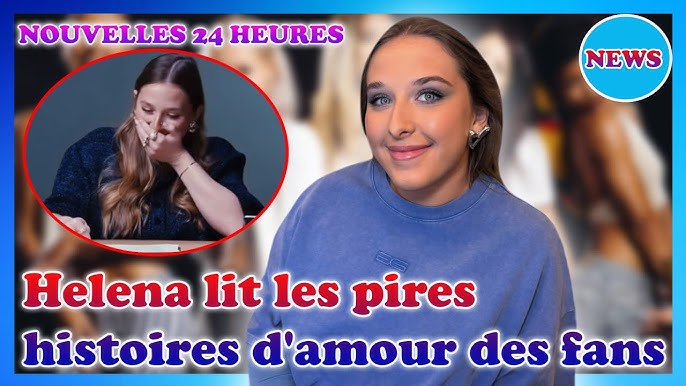 Helena Bailly lit les pires histoires d'amour de ses abonnés - YouTube