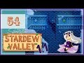 Stardew Valley 1.1 [54] Craft Bundle Complete!!! Riverland Farm! | Gameplay