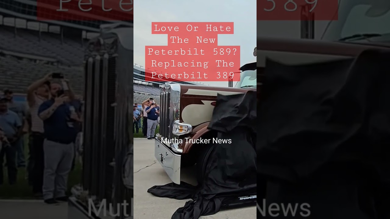 Love or Hate The New Peterbilt 589? It’s Replacing The Peterbilt 389 🤯