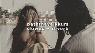 paththavaikkum - devara || tamil || slowed   reverb