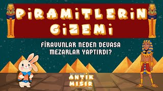 Tavşan Yumi ve Amon ile Antik Mısır Tarihi | Piramitlerin Gizemi