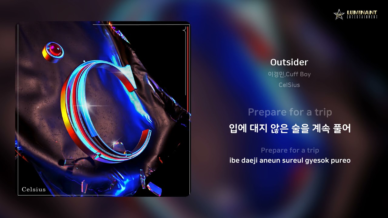 Watch 이경민,Cuff Boy - Outsider | 가사 (Lyrics) on YouTube Watch 이경민,Cuff Boy - Outsider | 가사 (Lyrics) on YouTube