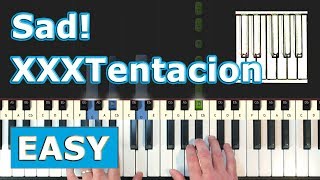 XXXTentacion - Sad! - Piano Tutorial EASY - Sheet Music (Synthesia) chords