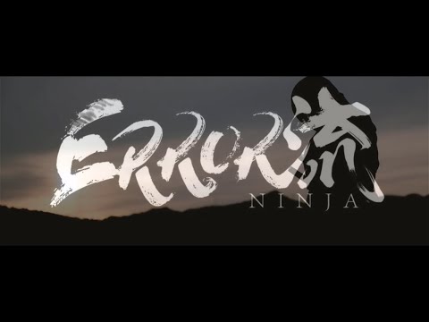 ERROR流忍者 Fan Made MV