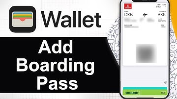 How To Add Boarding Pass To Apple Wallet (Step By Step)