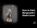 How to Paint Morgwaeths Blade-Coven