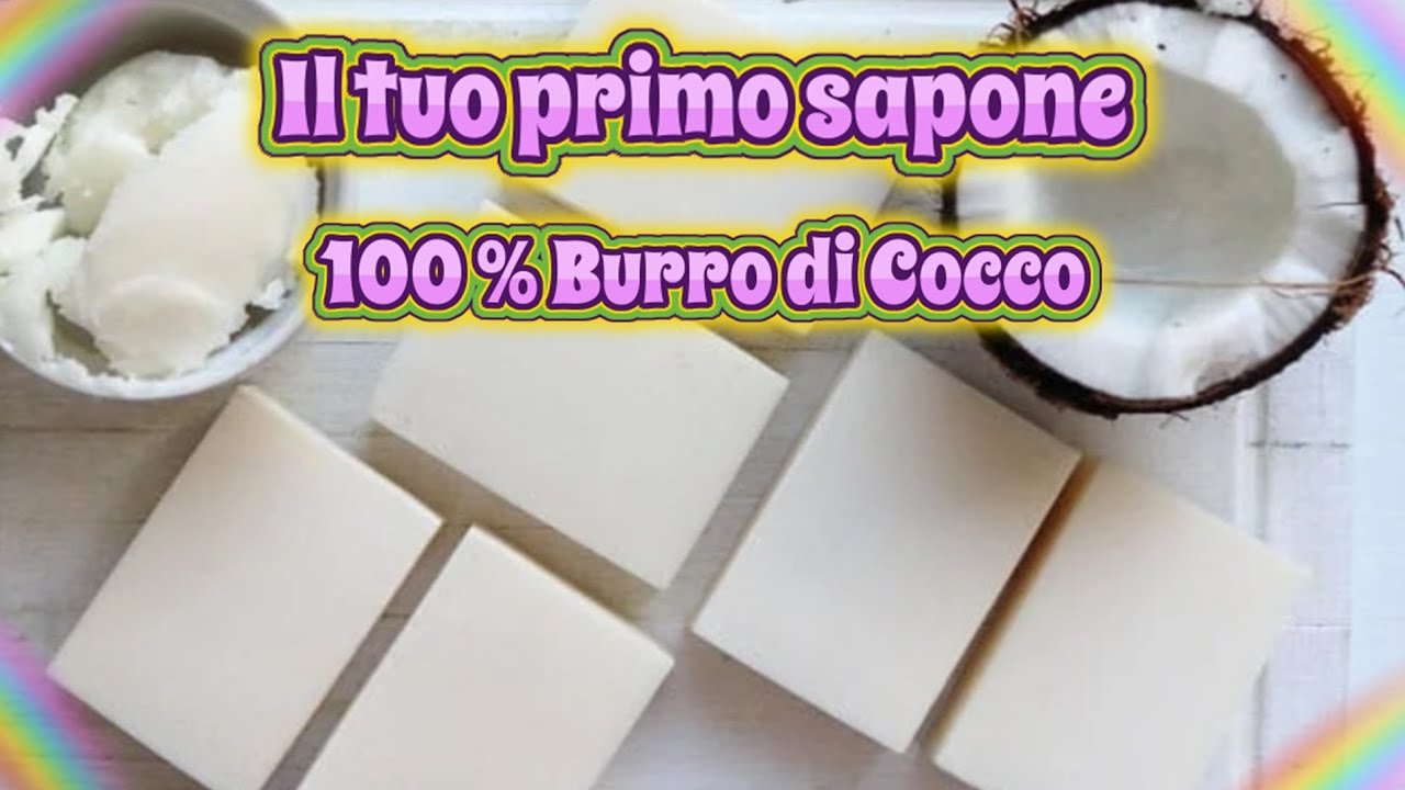 𝐒𝐚𝐩𝐨𝐧𝐞 𝟏𝟎𝟎% 𝐂𝐨𝐜𝐜𝐨🥥 , 𝐒𝐚𝐩𝐨𝐧𝐞 𝐅𝐚𝐭𝐭𝐨 𝐈𝐧 𝐂𝐚𝐬𝐚 𝐀𝐥 𝐂𝐨𝐜𝐜𝐨 , 𝐒𝐮𝐩𝐞𝐫 𝐈𝐝𝐫𝐚𝐭𝐚𝐧𝐭𝐞 , 𝐑𝐢𝐜𝐞𝐭𝐭𝐚 𝐒𝐞𝐠𝐫𝐞𝐭𝐚, 𝐏𝐫𝐢𝐦𝐨 𝐒𝐚𝐩𝐨𝐧𝐞