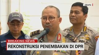 Penjelasan Polisi & DPR Pasca Rekonstruksi Tembakan di Gedung DPR