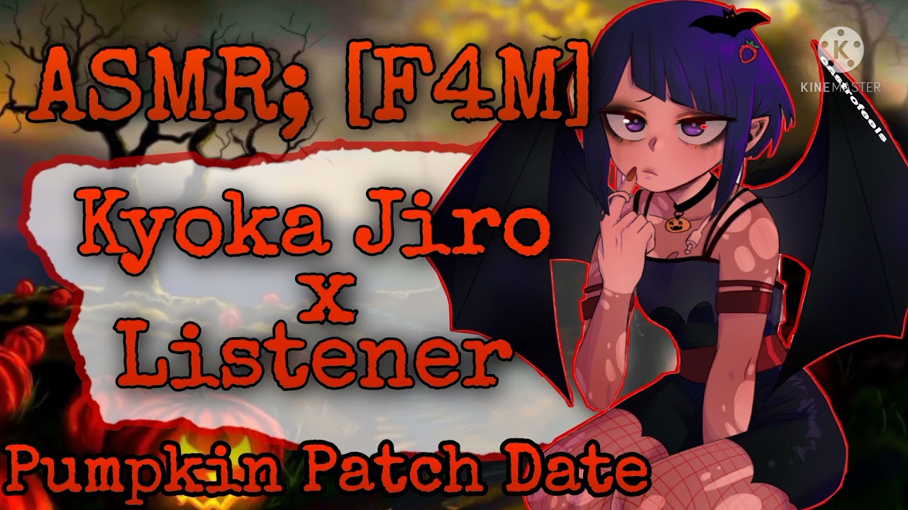 ASMR; [F4M] | Goth Kyoka Jiro x Listener | Pumpkin Patch Date | [MHA Roleplay][My Hero Academia]