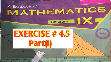 Mathematics 9th class || mathematics with us Kpk board classes  EXERCISE  # 4.5 part(i) 9th kpk