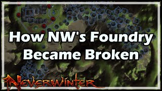 [Neverwinter] How NW's Foundry Became Broken